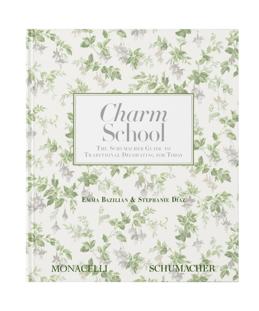Charm School: The Schumacher Guide to Traditional Decorating for Today